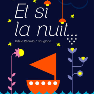 Et si la nuit...