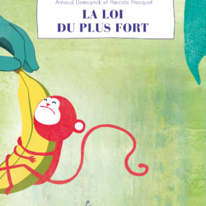 La loi du plus fort